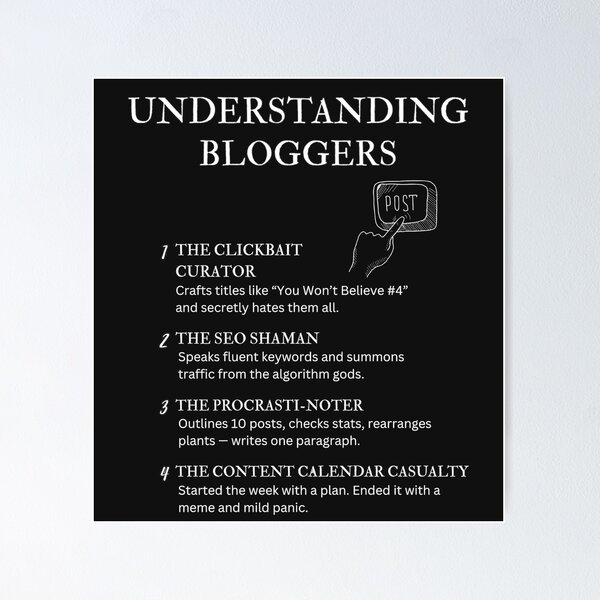 Item preview, Black – Understanding Bloggers – Funny Online Creator Quotes for Content Writers designed and sold by PsyFlow35.