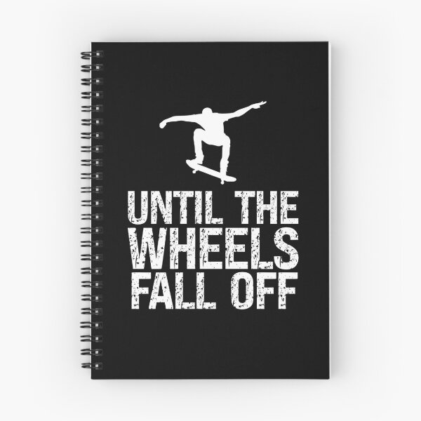 Item preview, Until The Wheels Fall Off Classic Skateboard designed and sold by RockFireMerch.