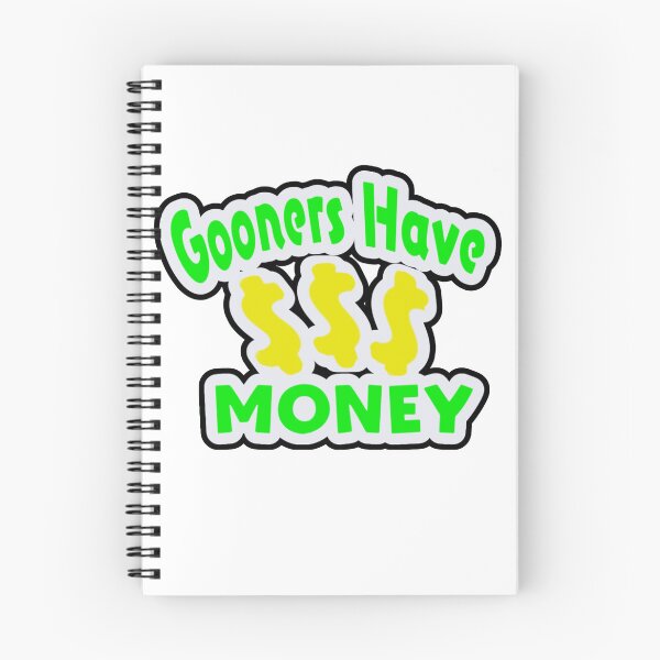 Item preview, Gooners have money! designed and sold by Simorgh11.