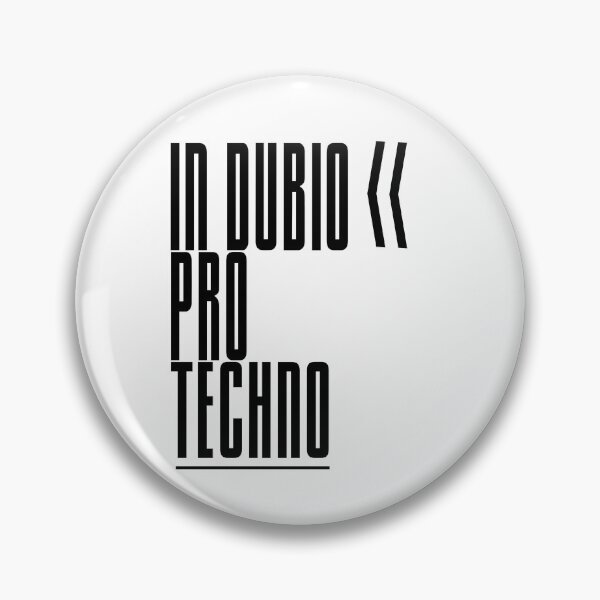 Item preview, IN DUBIO FOR TECHNO designed and sold by Ecmoprints.