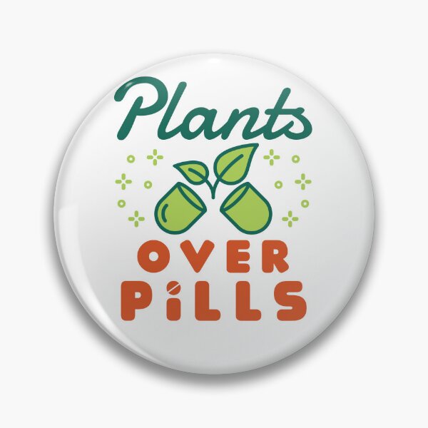 Item preview, Plants Over Pills Herbal Medicine designed and sold by jaygo.