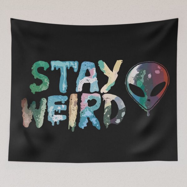 Item preview, Stay Weird designed and sold by BugiDesignArt.