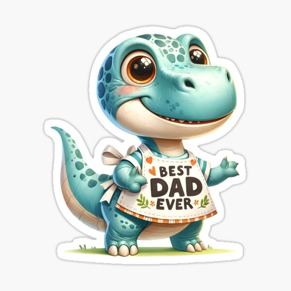 Item preview, Best dad ever, a cute dinosaur declares designed and sold by LoneAngel.