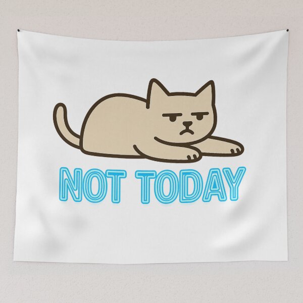 Item preview, Not Today — Lazy Cat Mood Design designed and sold by MindsAtelier.