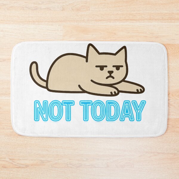 Item preview, Not Today — Lazy Cat Mood Design designed and sold by MindsAtelier.