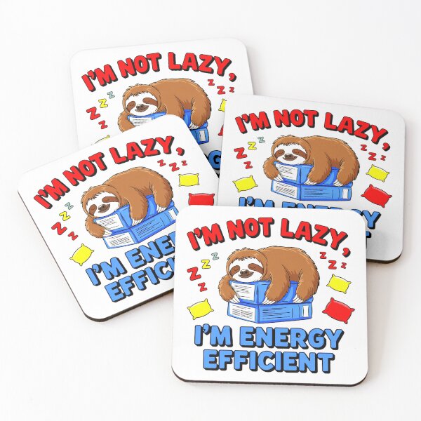 Item preview, I'm Not Lazy, I'm Energy Efficient designed and sold by YounexxART.
