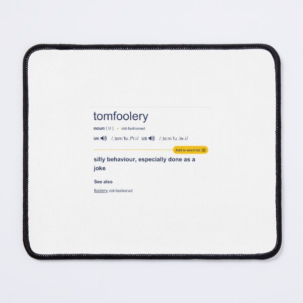 Item preview, Tomfoolery Definition pieces designed and sold by Tomfoolery-LTD.