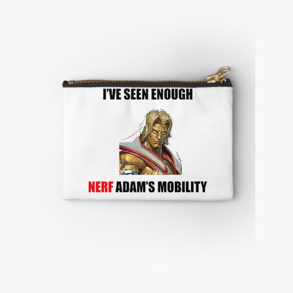 Item preview, I've Seen Enough, Nerf Adam's Mobility designed and sold by Degen-Designz.