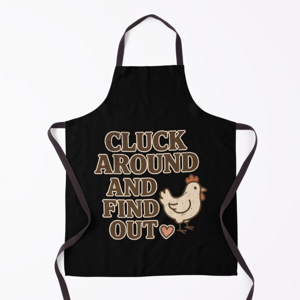 Item preview, Cluck Around and Find Out – Funny Chicken Lover Farm designed and sold by RedoneDesignART ⭐⭐⭐⭐⭐.