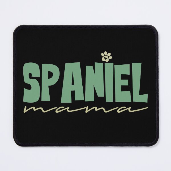 Item preview, Spaniel Mama designed and sold by PetSafari.
