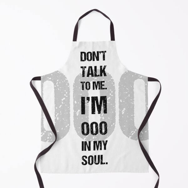 Item preview, Don’t Talk to Me – I’m OOO in My Soul, Unique designed and sold by villacreativa.
