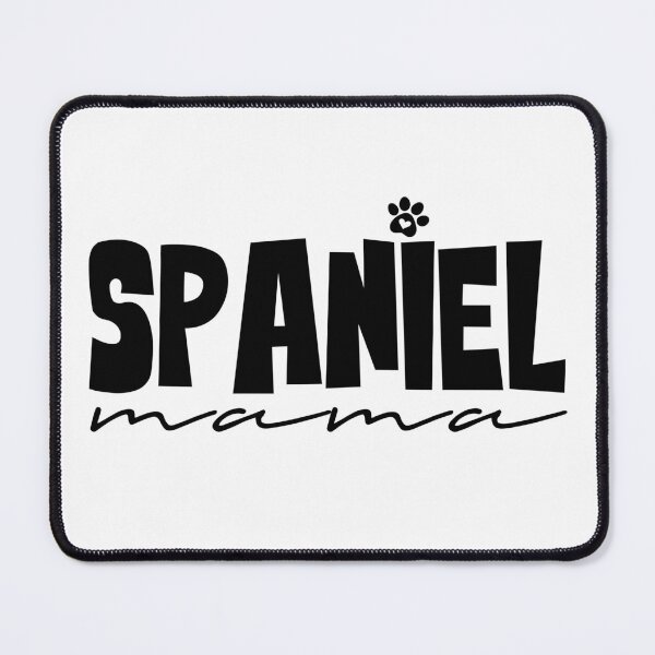 Item preview, Spaniel Mama designed and sold by PetSafari.