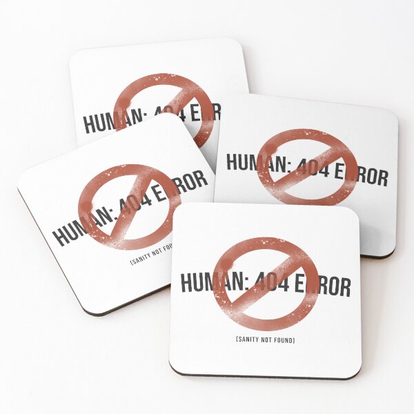 Item preview, Human:404 Error Sanity Not Found Funny Slogan designed and sold by LJMGStore.