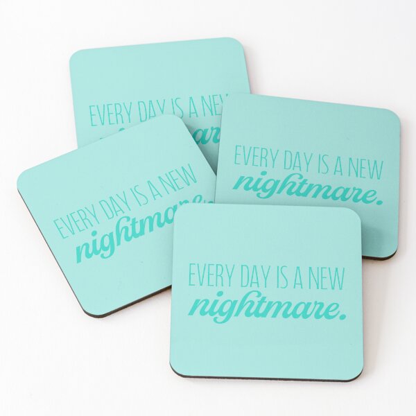 Item preview, Every Day Is a New Nightmare V2 - Teal designed and sold by sillyjess.