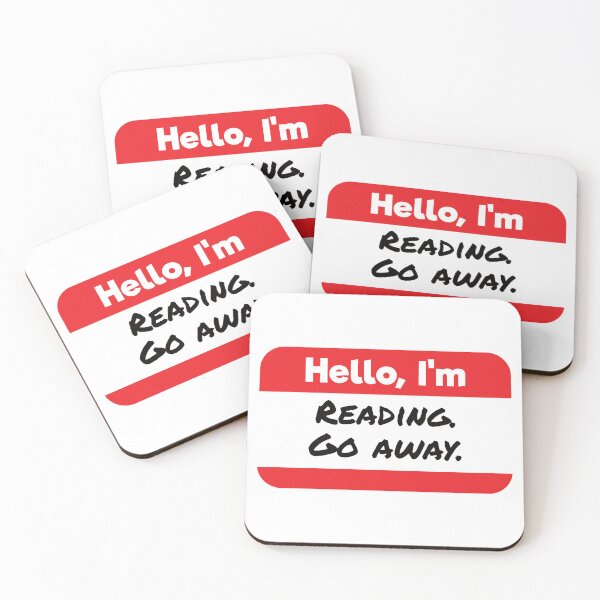 Item preview, Hello, I'm Reading, Go Away Snarky Nametag designed and sold by AlyssaB1414.