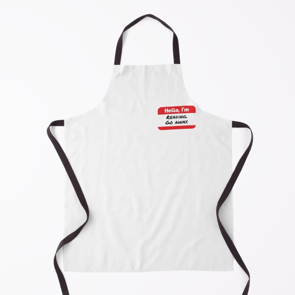 Item preview, Hello, I'm Reading, Go Away Snarky Nametag designed and sold by AlyssaB1414.