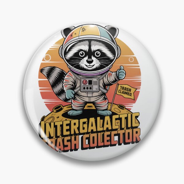 Item preview, Intergalactic Trash Collector – Funny Raccoon Space Design designed and sold by EpicMediaShop.