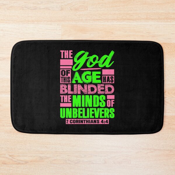 Item preview, 2 Corinthians 4:4 The god Of This Age Has Blinded The Minds Of Unbelievers designed and sold by plushism.