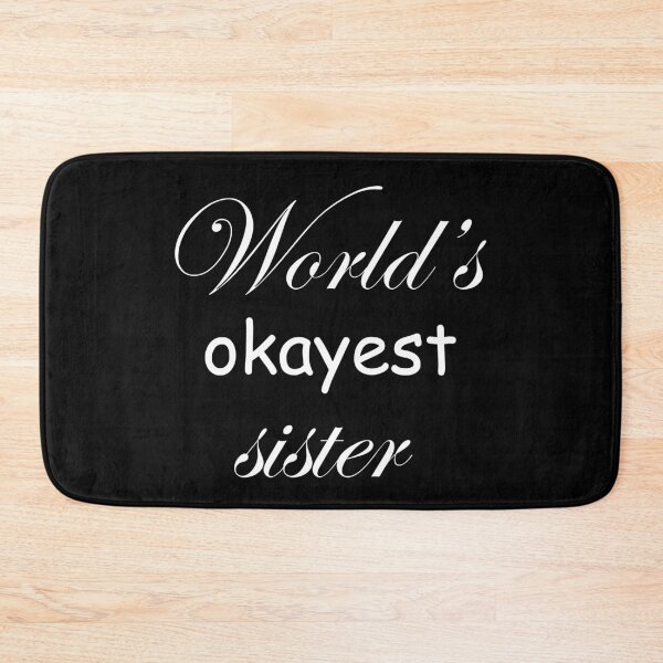 Item preview, World's okayest sister award designed and sold by Relatable Tees.