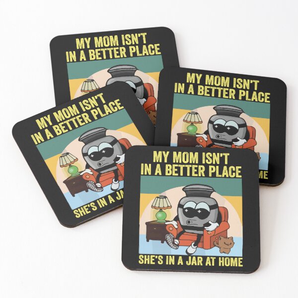 Item preview, My mom isn't in a better place She's in a jar at home designed and sold by teeshop87.