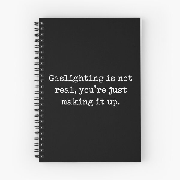 Item preview, Gaslighting is not real designed and sold by Relatable Tees.