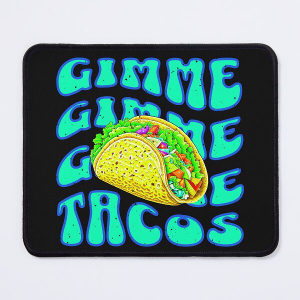 Item preview, Gimme Gimme Gimme Tacos 60's 70's Retro Style designed and sold by ZeptepiTrends.