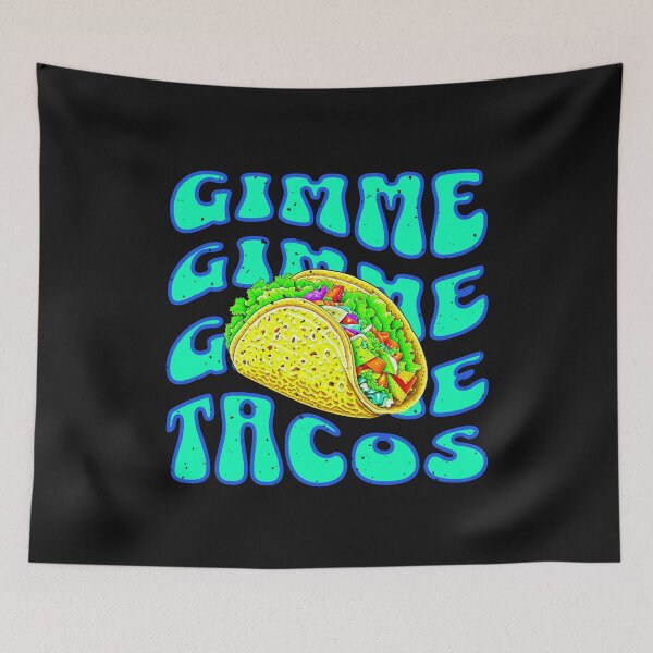 Item preview,  Gimme Gimme Gimme Tacos 60's 70's Retro Style designed and sold by ZeptepiTrends.