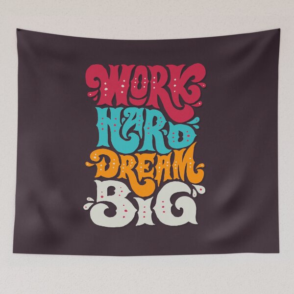 Item preview, Work Hard, Dream Big Typography Art designed and sold by getspark.