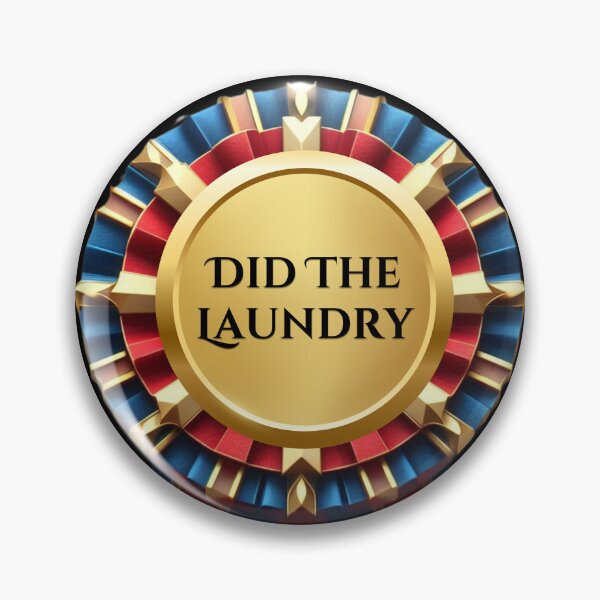 Item preview, RIBBON:  Did The Laundry - funny awards achievements designed and sold by DesignsFromTW-S.