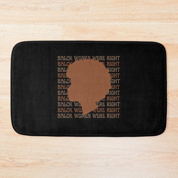 Item preview, Black Women Were Right 90s Vintage designed and sold by GrulkeNedrow.