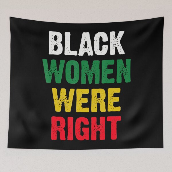 Item preview, Black Women Were Right 2025 Quote Legend designed and sold by GrulkeNedrow.