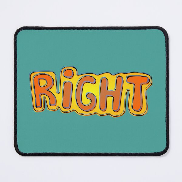 Item preview, RIGHT message designed and sold by goodstrokes.