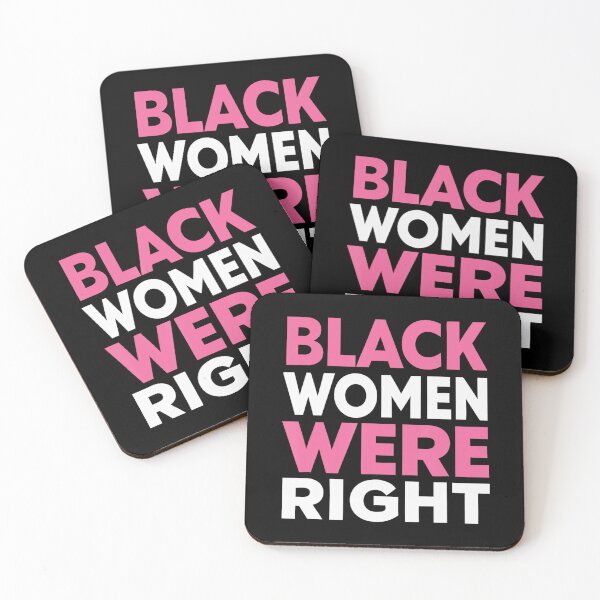 Item preview, Black Women Were Right 2025 Quote designed and sold by GrulkeNedrow.