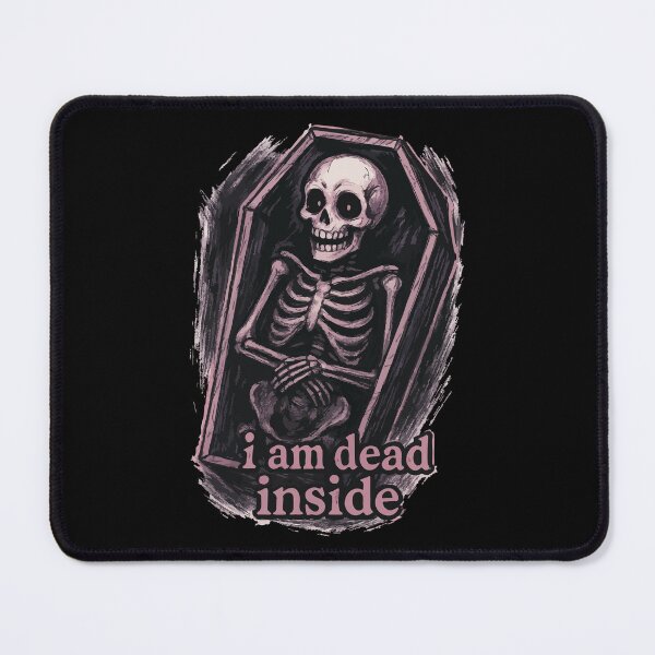 Item preview, I Am Dead Inside Skeleton designed and sold by TomFrontierArt.