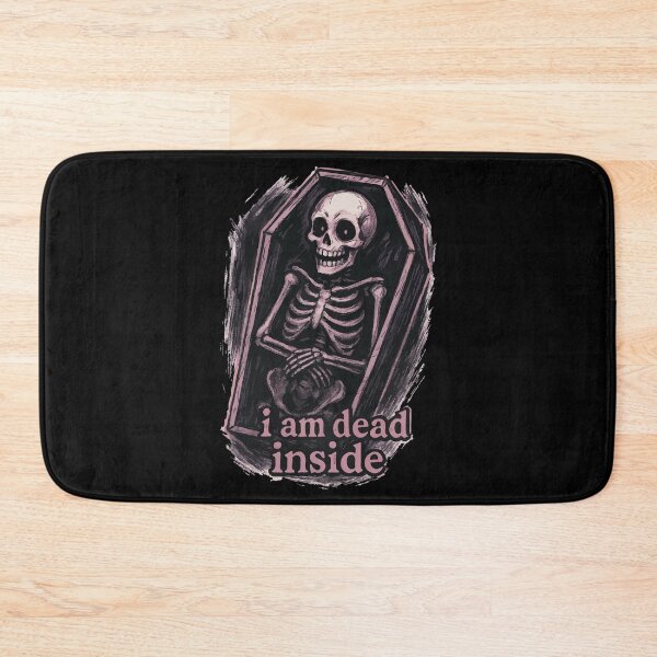 Item preview, I Am Dead Inside Skeleton designed and sold by TomFrontierArt.
