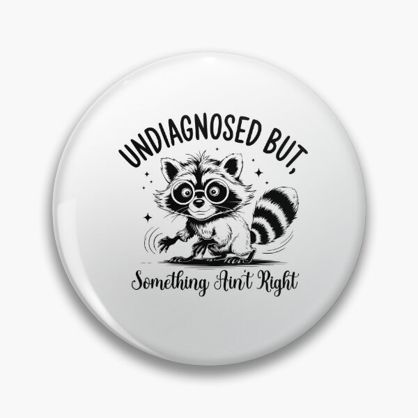 Item preview, Funny Raccoon Undiagnosed But Something Ain't Right, ABA Therapist, Speech Therapy, BCBA, Funny Mental Health, RBT, AAC designed and sold by behindthefacts.