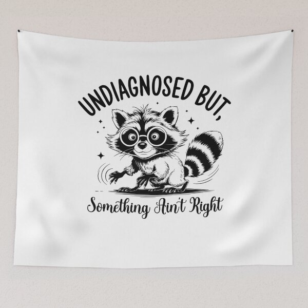 Item preview, Funny Raccoon Undiagnosed But Something Ain't Right, ABA Therapist, Speech Therapy, BCBA, Funny Mental Health, RBT, AAC designed and sold by behindthefacts.