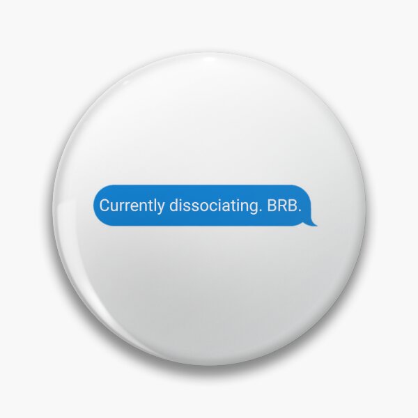 Item preview, Currently dissociating. brb. Sticker designed and sold by Slept.Living.