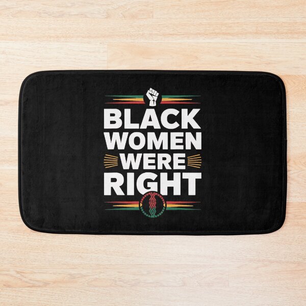 Item preview, Black Women Were Right 2025 designed and sold by GrulkeNedrow.