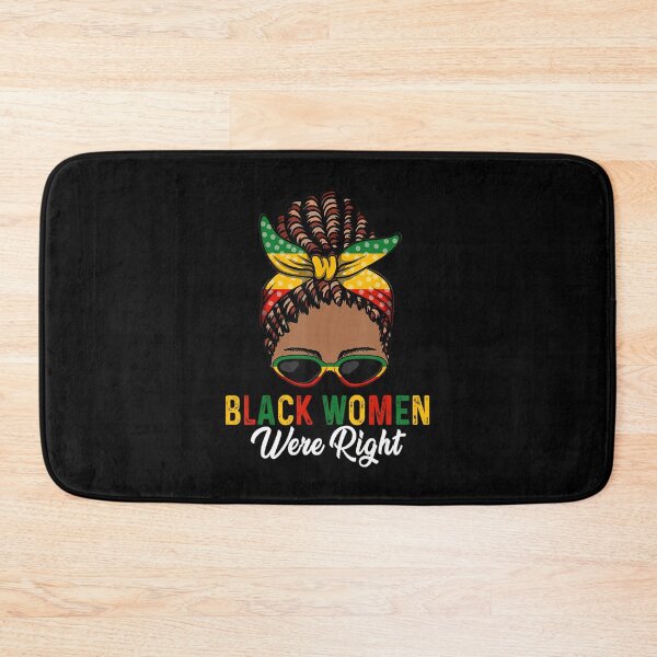 Item preview, Black Women Were Right African American 2025 designed and sold by GrulkeNedrow.