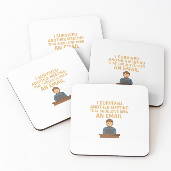 Item preview, I Survived Another Meeting That Should've Been an Email | Funny Office Sarcastic Quote designed and sold by DJCApparel.