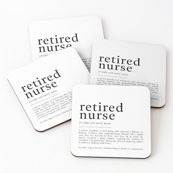 Item preview, Retired Nurse definition designed and sold by Alberto Dominguez.