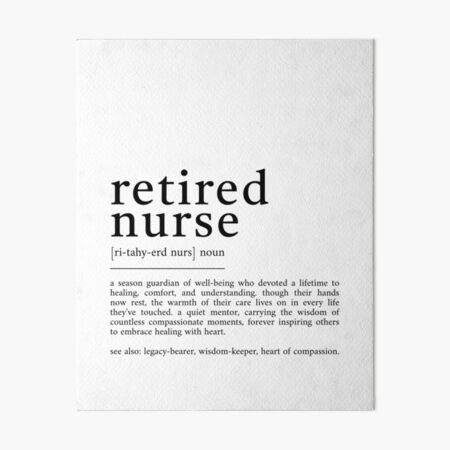 Item preview, Retired Nurse definition designed and sold by Alberto Dominguez.