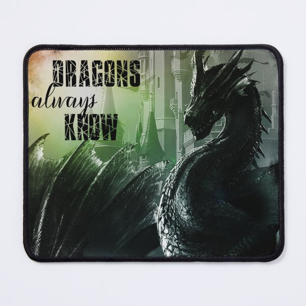 Item preview, Dragons always know-FW designed and sold by Ithildiel.