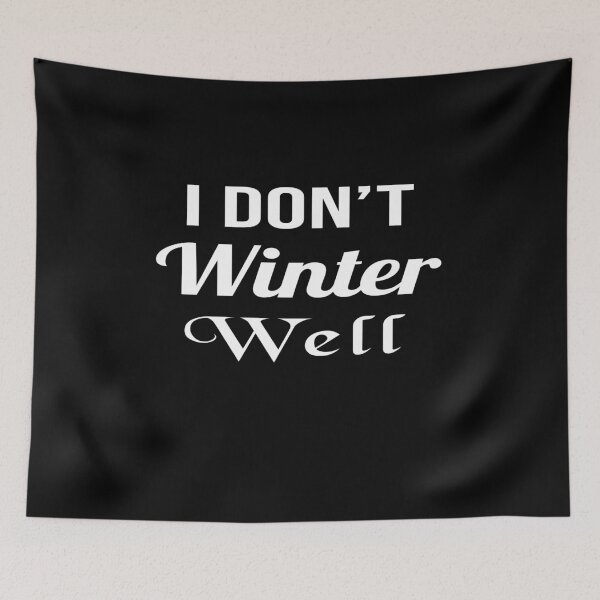 Item preview, Winter Woes Cozy Sarcasm designed and sold by Zakrytos ★★★★★.