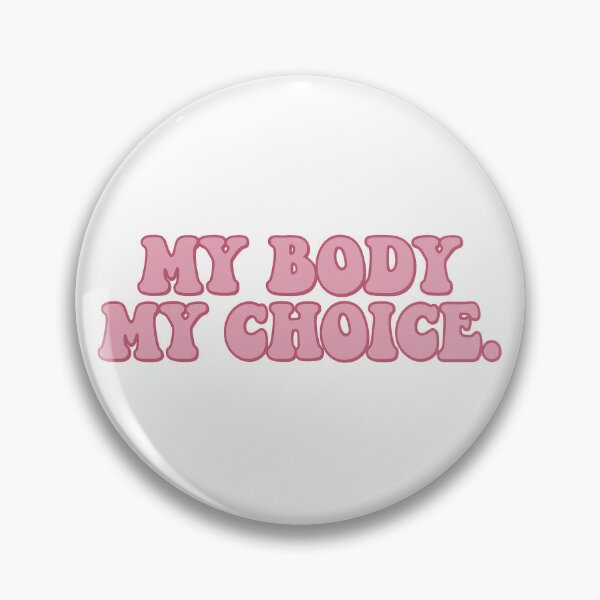 Item preview, My Body My Choice designed and sold by ToyoTees.