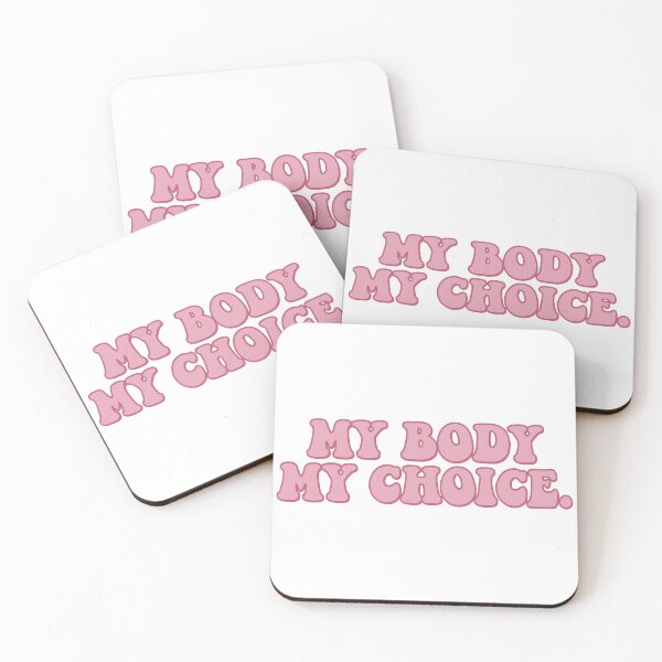 Item preview, My Body My Choice designed and sold by ToyoTees.