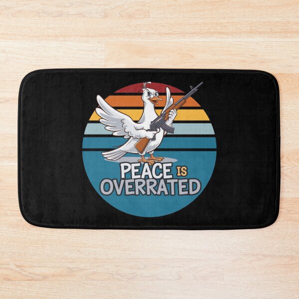 Item preview, Peace is overrated funny designed and sold by SidTastic .