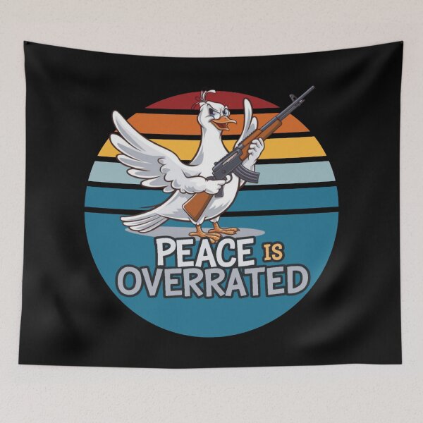 Item preview, Peace is overrated funny designed and sold by SidTastic .