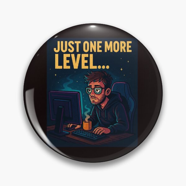 Item preview, Just One More Level... designed and sold by Marcin-PL.